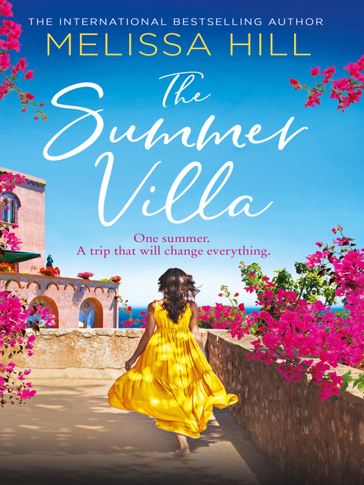 Title details for The Summer Villa by Melissa Hill - Available